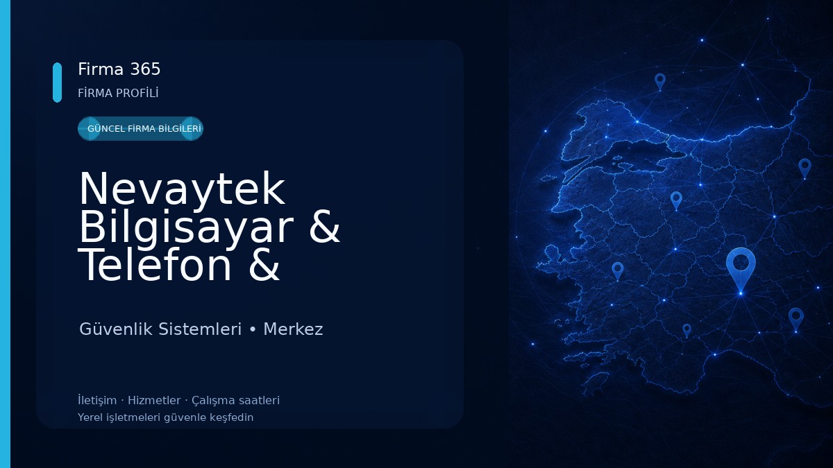 Nevaytek Bilgisayar & Telefon & Güvenlik Kamera Sistemleri Güvenlik Sistemleri