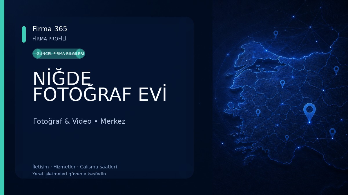 NİĞDE FOTOĞRAF EVİ Fotoğraf & Video