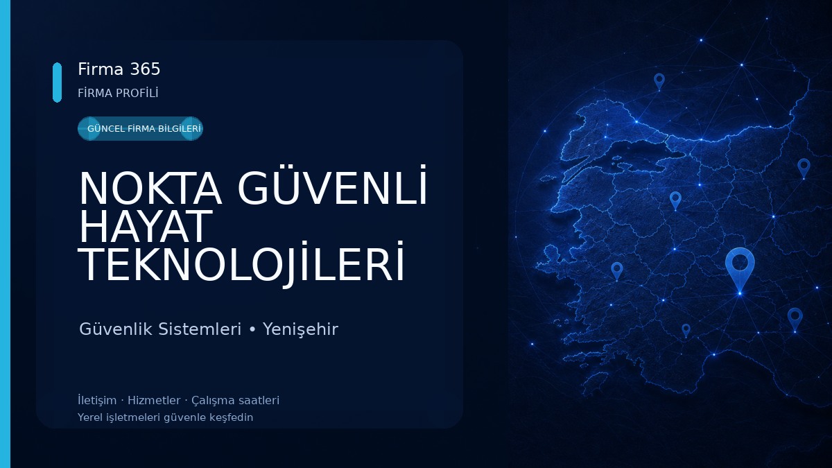 NOKTA GÜVENLİ HAYAT TEKNOLOJİLERİ A.Ş.