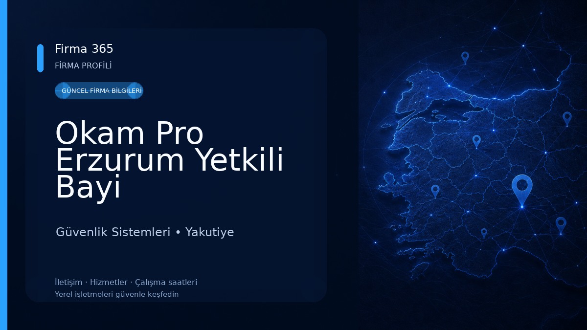 Okam Pro Erzurum Yetkili Bayi Güvenlik Sistemleri