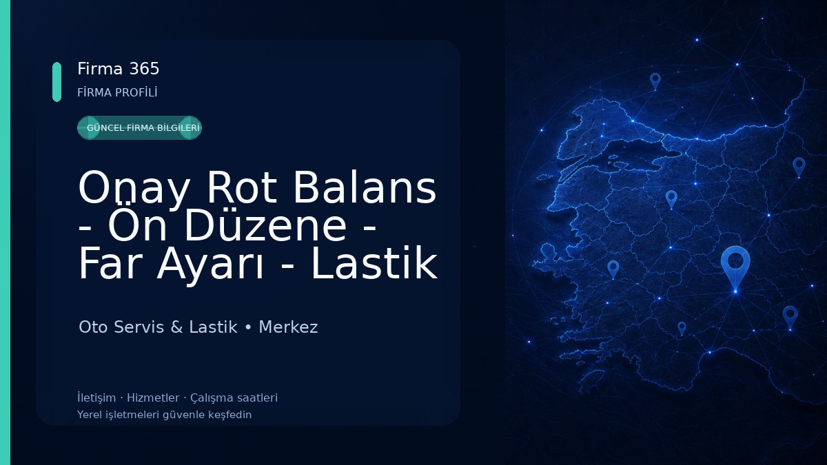 Onay Rot Balans - Ön Düzene - Far Ayarı - Lastik Tamiri