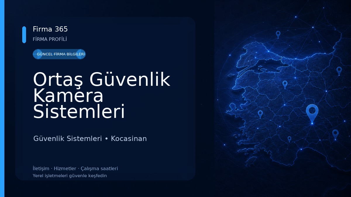 Ortaş Güvenlik Kamera Sistemleri Güvenlik Sistemleri