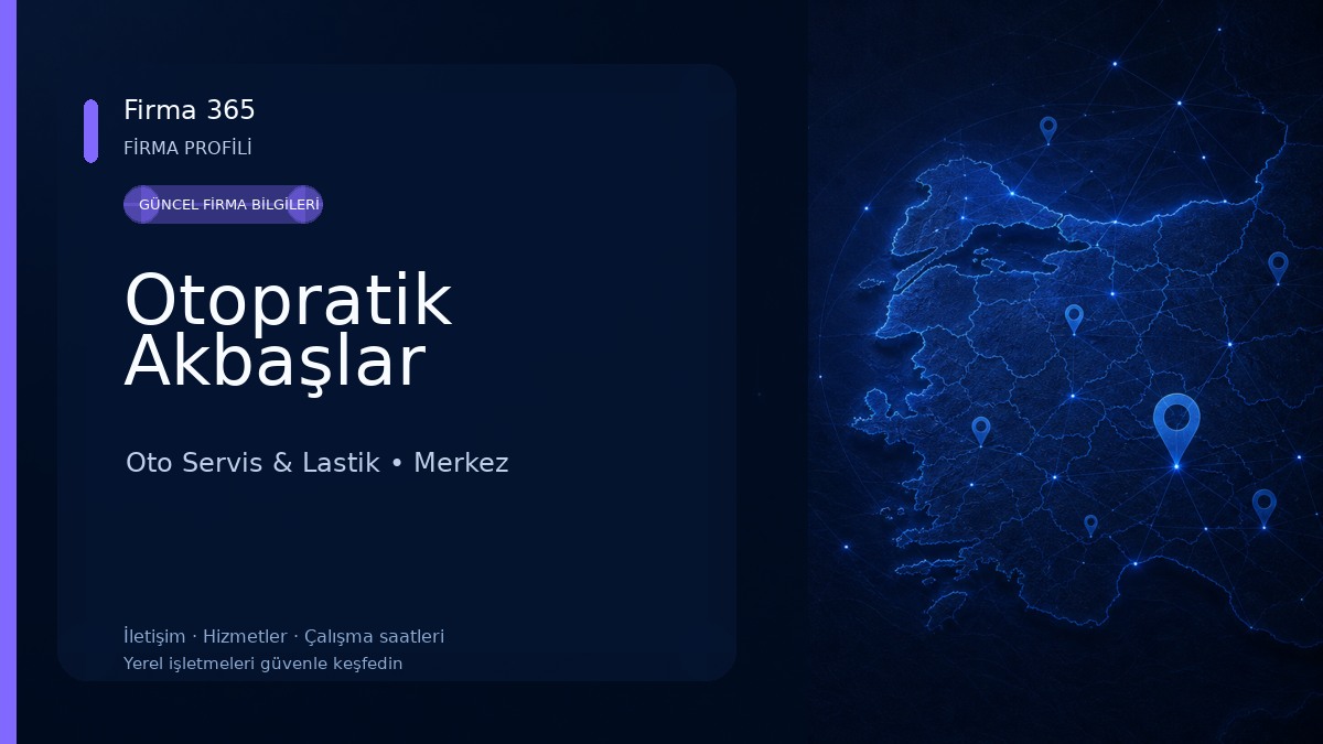 Otopratik Akbaşlar Oto Servis & Lastik