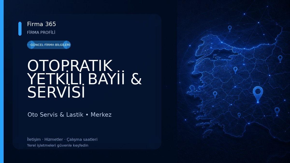 OTOPRATIK YETKİLİ BAYİİ & SERVİSİ Oto Servis & Lastik