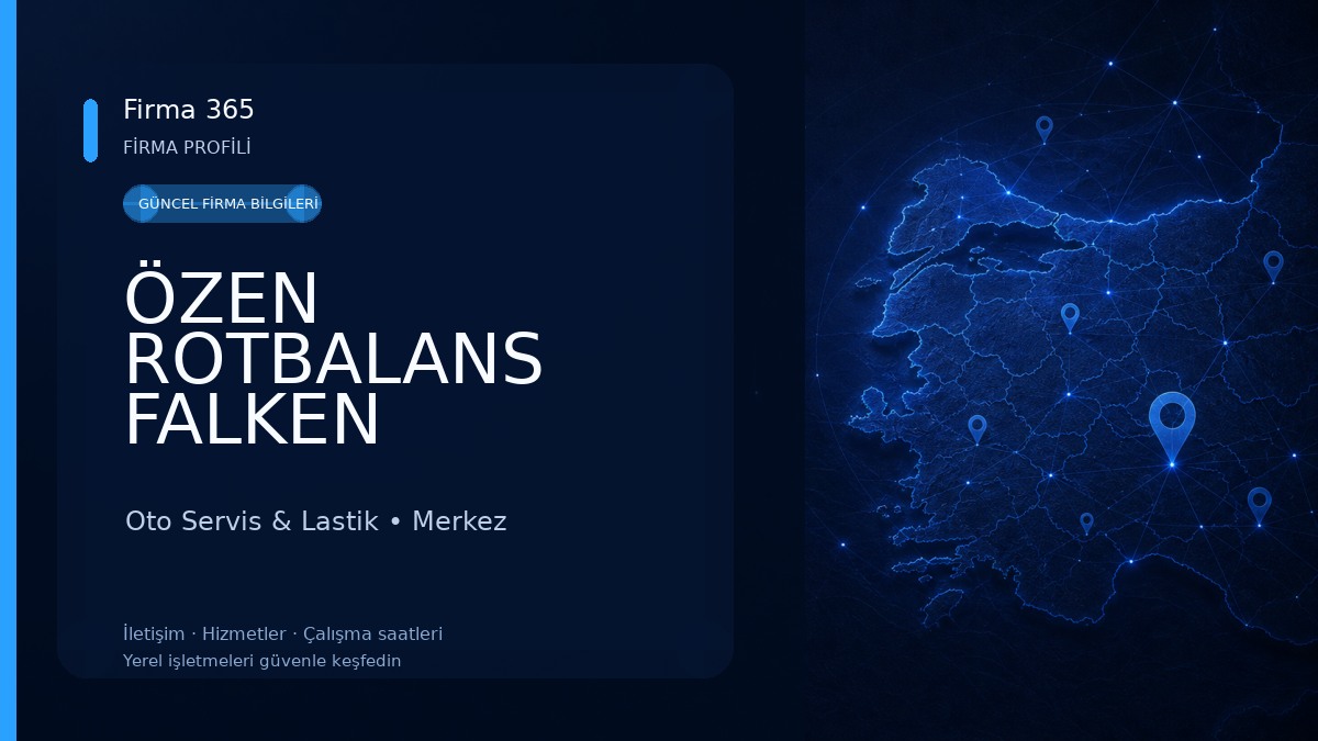 ÖZEN ROTBALANS FALKEN Oto Servis & Lastik