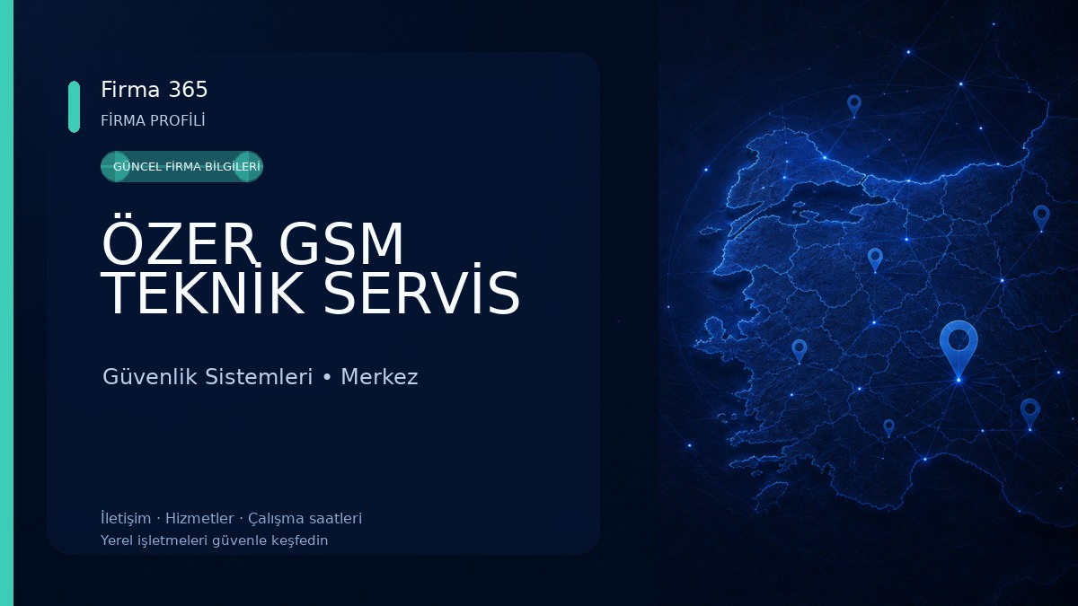 ÖZER GSM TEKNİK SERVİS Güvenlik Sistemleri