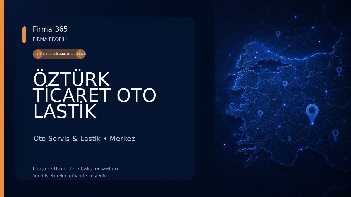 ÖZTÜRK TİCARET OTO LASTİK Oto Servis & Lastik