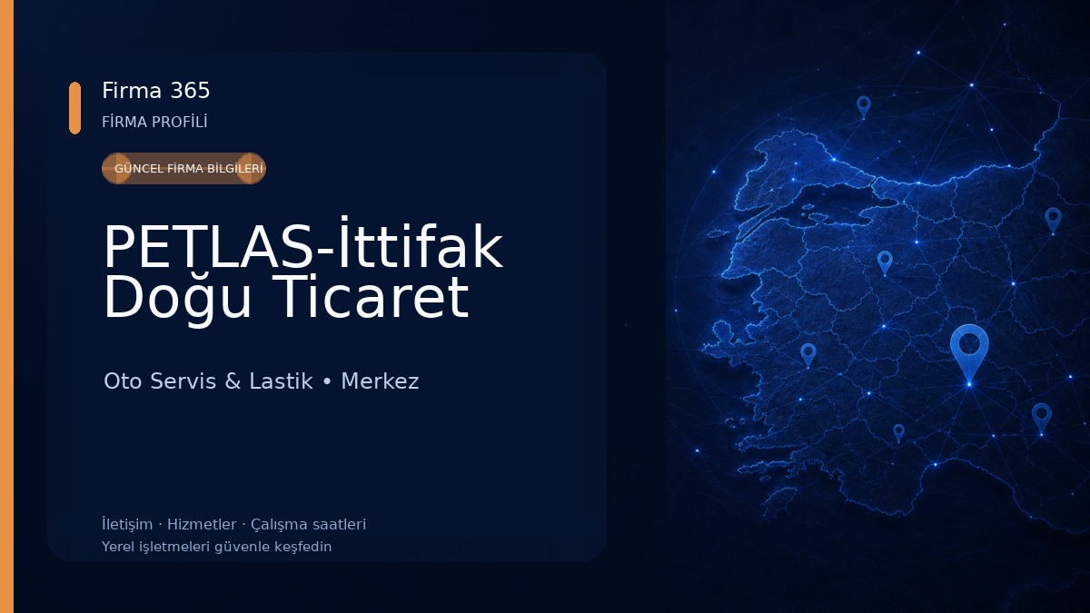 PETLAS-İttifak Doğu Ticaret