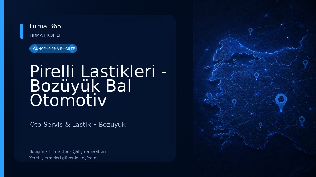 Pirelli Lastikleri - Bozüyük Bal Otomotiv Oto Servis & Lastik
