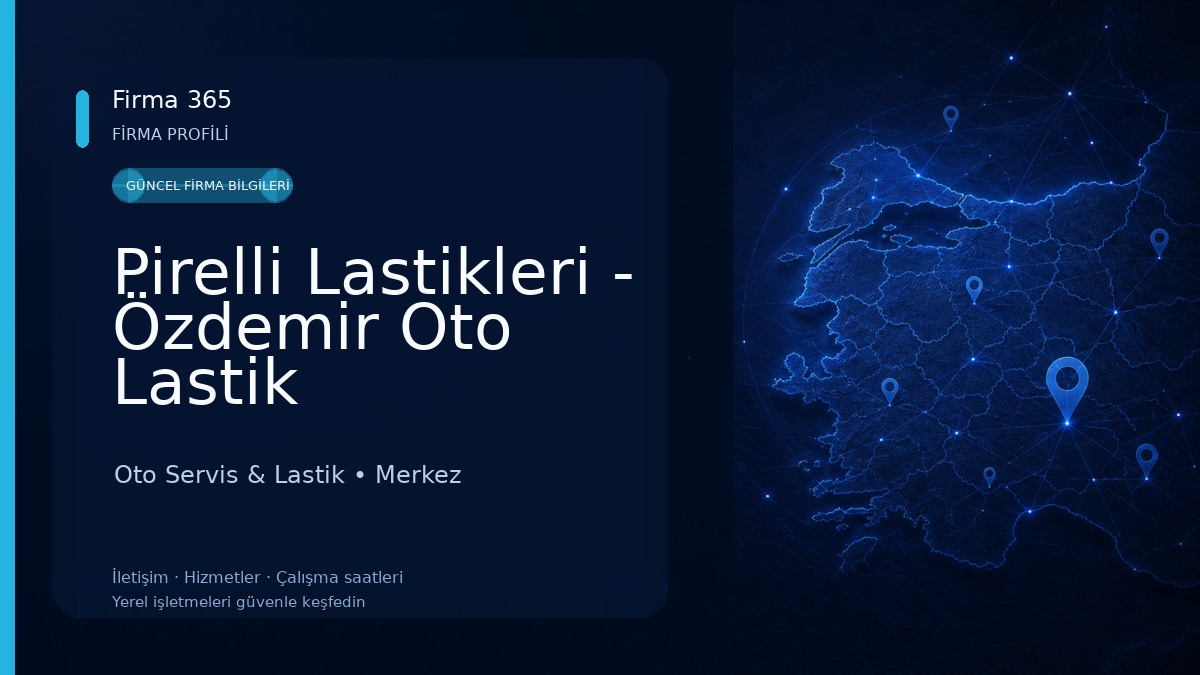 Pirelli Lastikleri - Özdemir Oto Lastik 