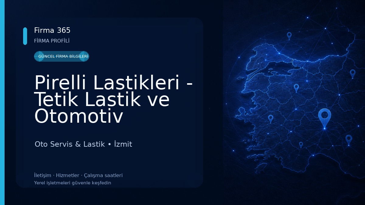Pirelli Lastikleri - Tetik Lastik ve Otomotiv Oto Servis & Lastik