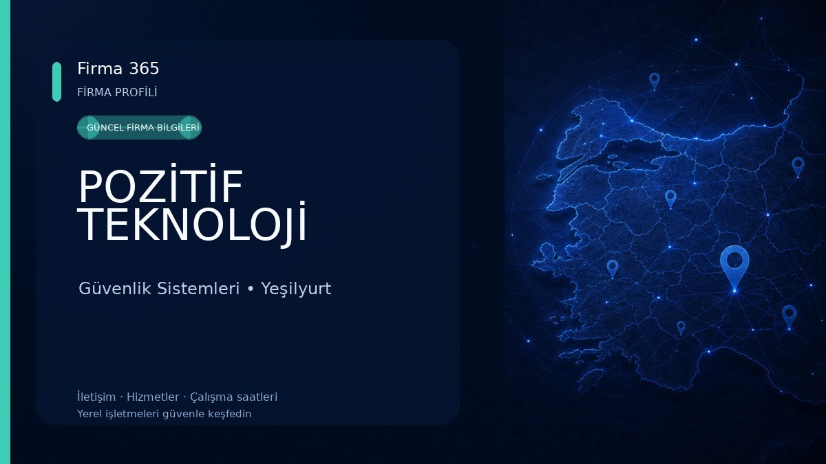 POZİTİF TEKNOLOJİ Güvenlik Sistemleri
