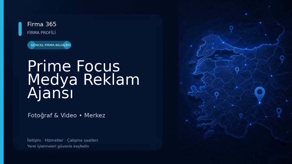 Prime Focus Medya Reklam Ajansı Fotoğraf & Video