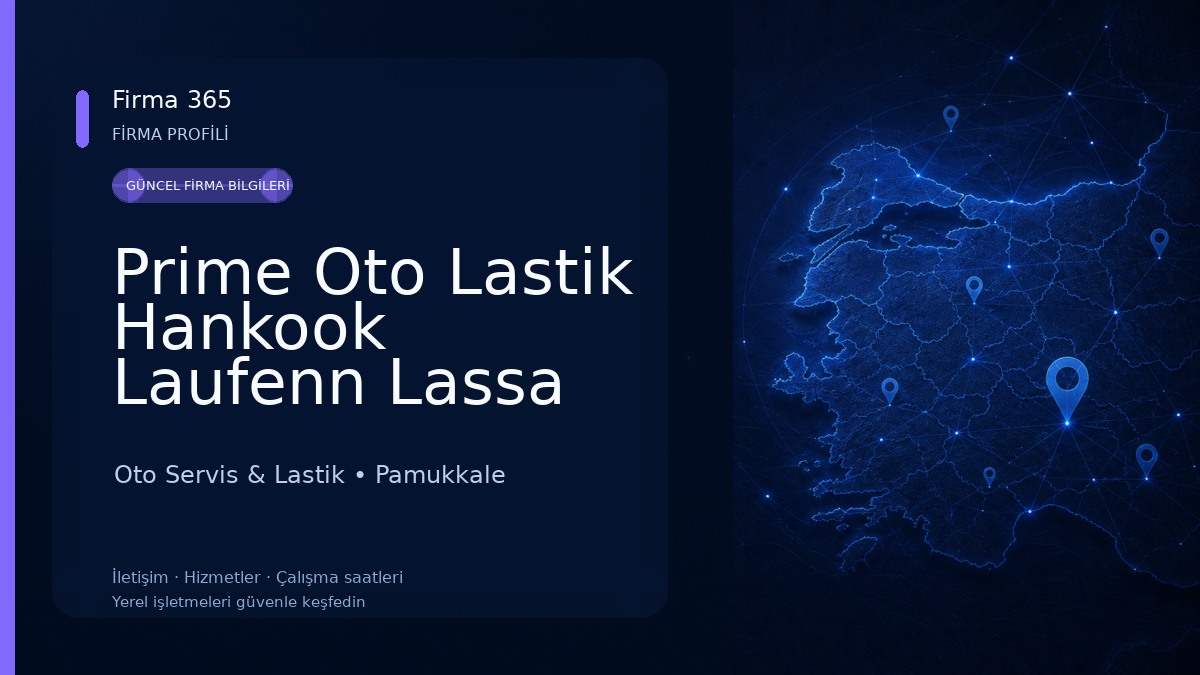 Prime Oto Lastik Hankook Laufenn Lassa Continental ve oto Aksesuar denizli 