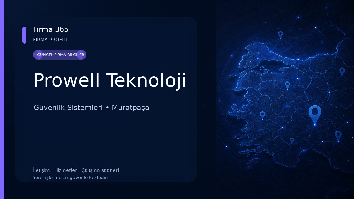 Prowell Teknoloji Güvenlik Sistemleri