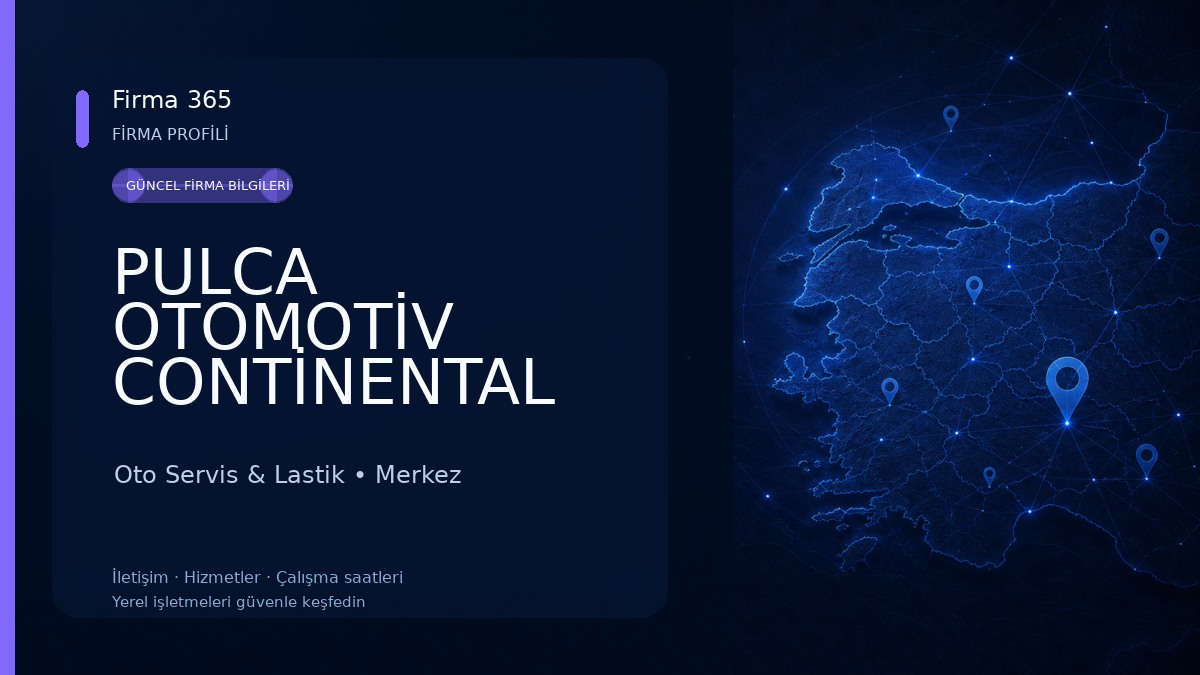 PULCA OTOMOTİV CONTİNENTAL SERVİSİ Oto Servis & Lastik
