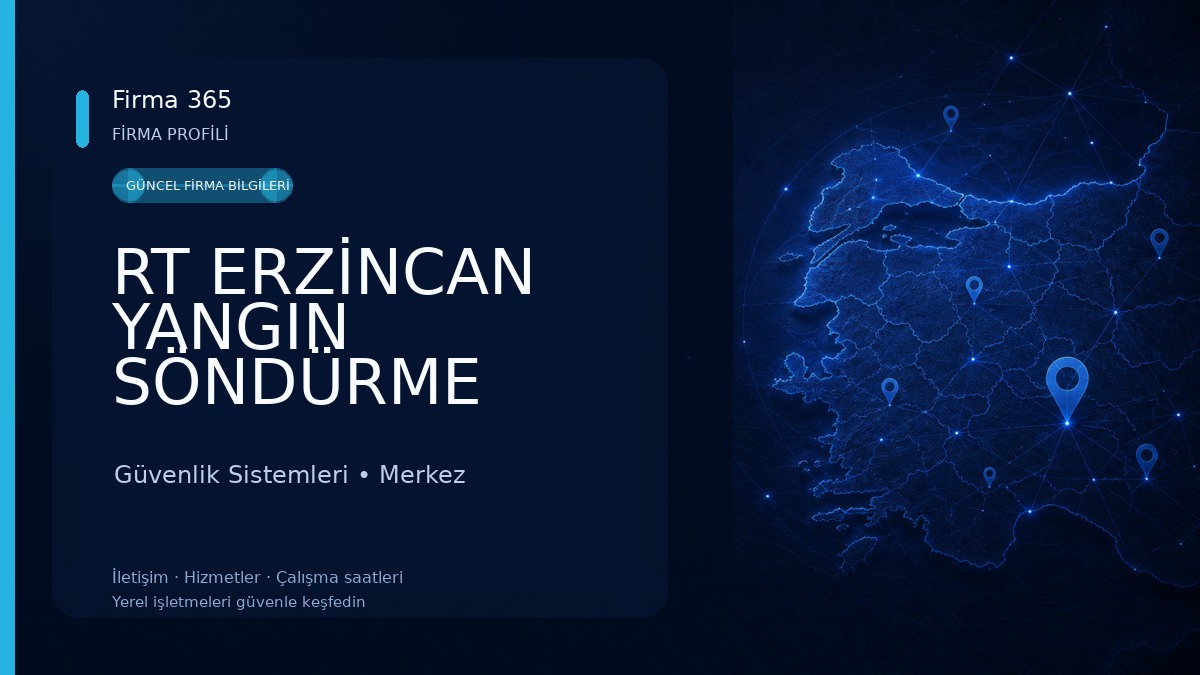 RT ERZİNCAN YANGIN SÖNDÜRME SİSTEMLERİ LİMİTED ŞİRKETİ Güvenlik Sistemleri