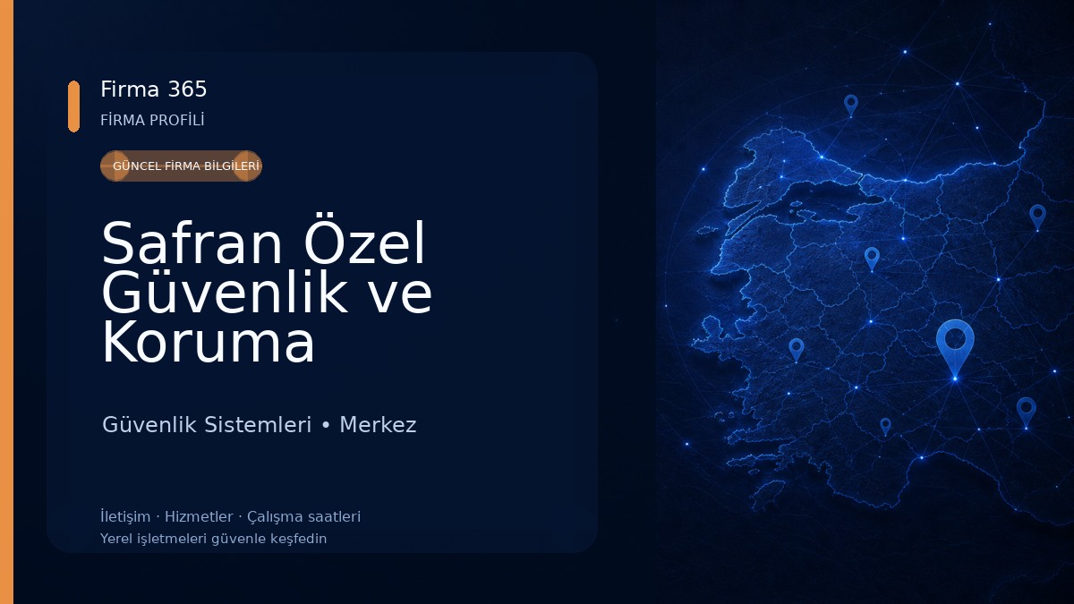 Safran Özel Güvenlik ve Koruma Hizmetleri 