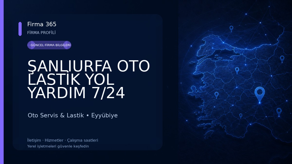 ŞANLIURFA OTO LASTİK YOL YARDIM 7/24