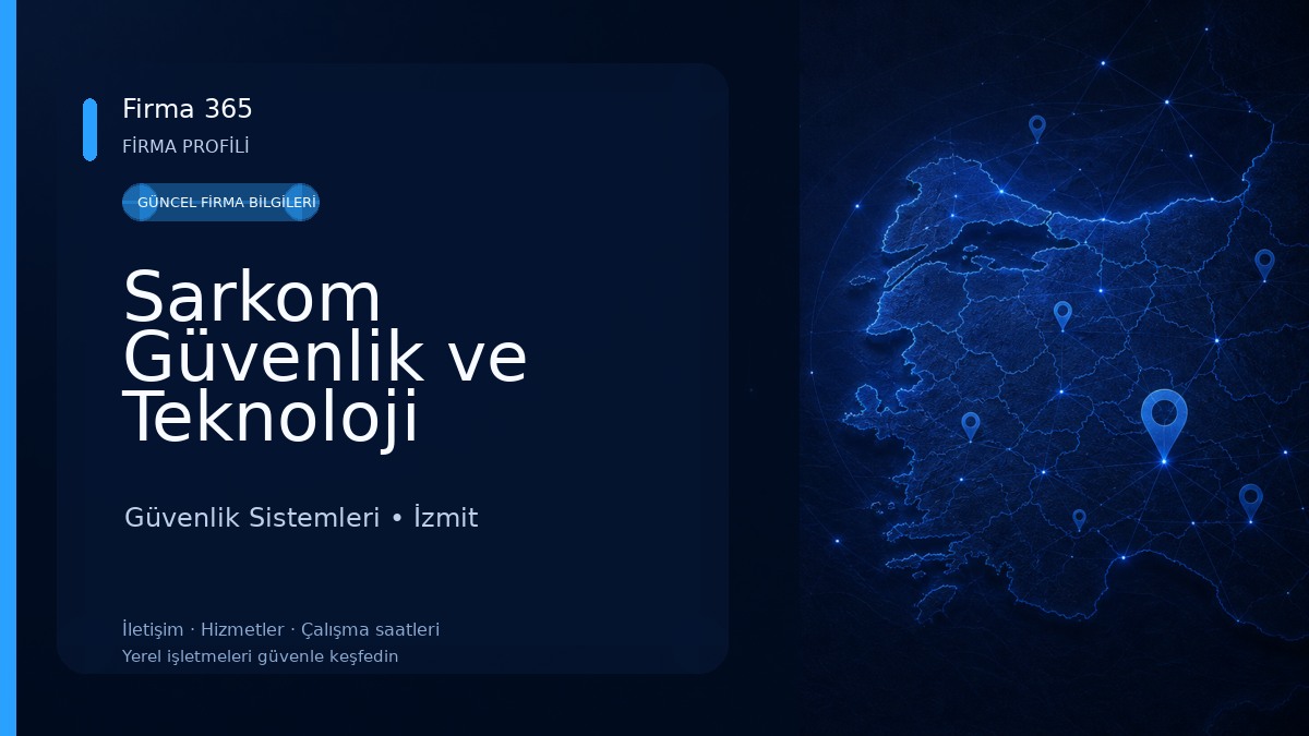 Sarkom Güvenlik ve Teknoloji Sistemleri 