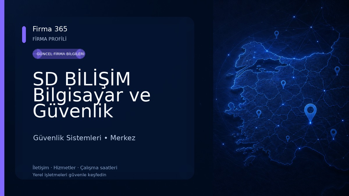 SD BİLİŞİM Bilgisayar ve Güvenlik Teknolojileri
