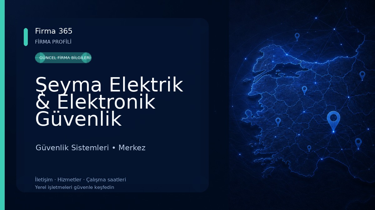 Şeyma Elektrik & Elektronik Güvenlik Sistemleri