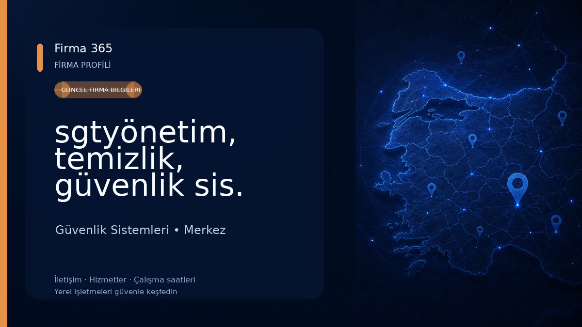 sgtyönetim, temizlik, güvenlik sis. Güvenlik Sistemleri