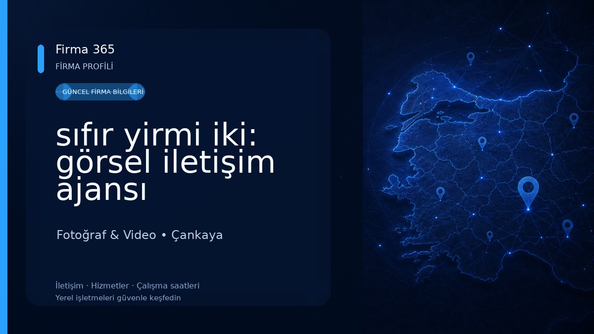 sıfır yirmi iki: görsel iletişim ajansı Fotoğraf & Video