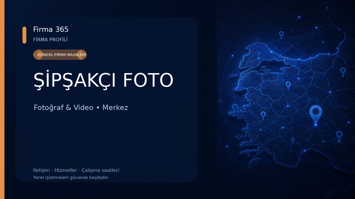 ŞİPŞAKÇI FOTO Fotoğraf & Video