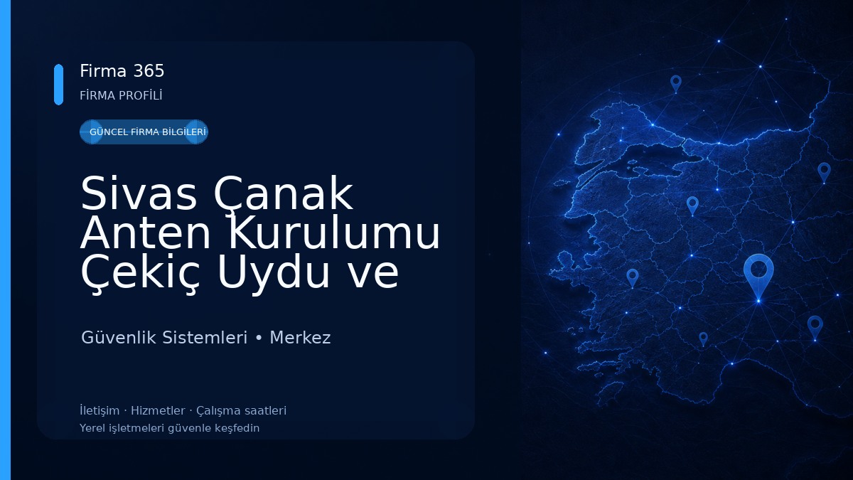 Sivas Çanak Anten Kurulumu Çekiç Uydu ve Kamera Sistemleri Güvenlik Sistemleri