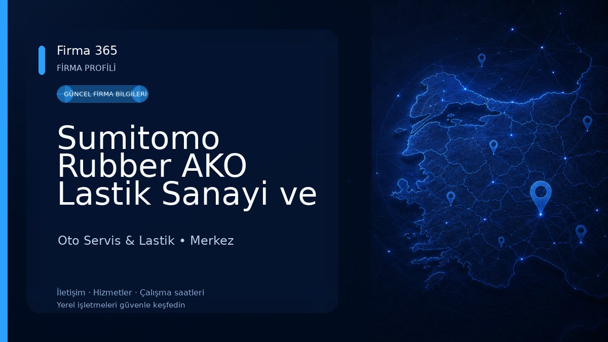Sumitomo Rubber AKO Lastik Sanayi ve Ticaret A.Ş.