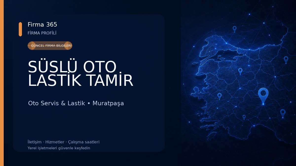 SÜSLÜ OTO LASTİK TAMİR Oto Servis & Lastik