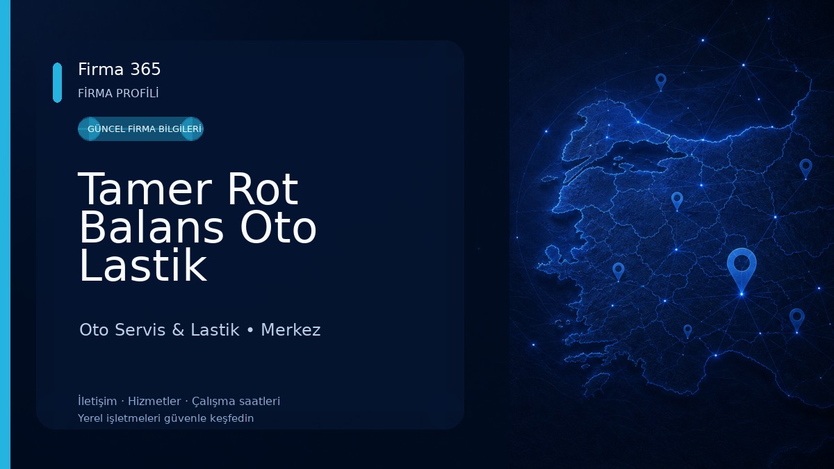Tamer Rot Balans Oto Lastik 