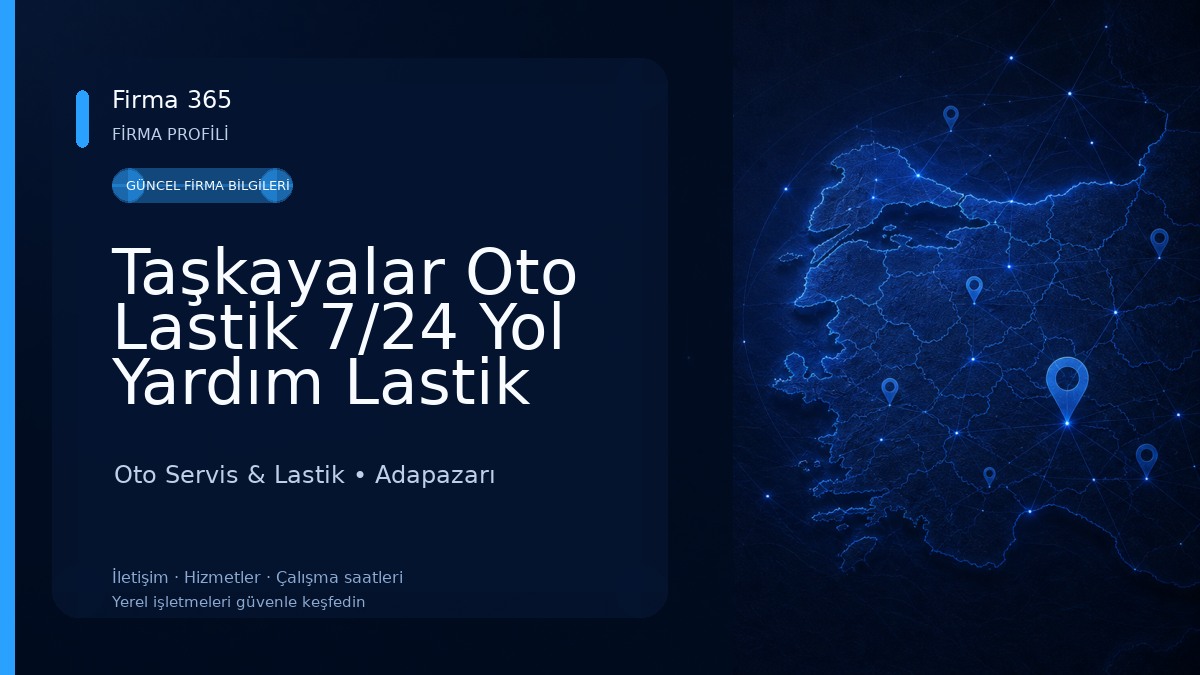 Taşkayalar Oto Lastik 7/24 Yol Yardım Lastik Tamir Oto Servis & Lastik