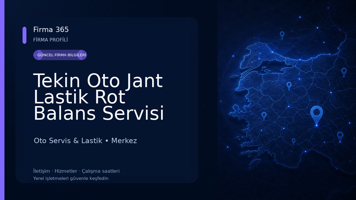 Tekin Oto Jant Lastik Rot Balans Servisi Oto Servis & Lastik