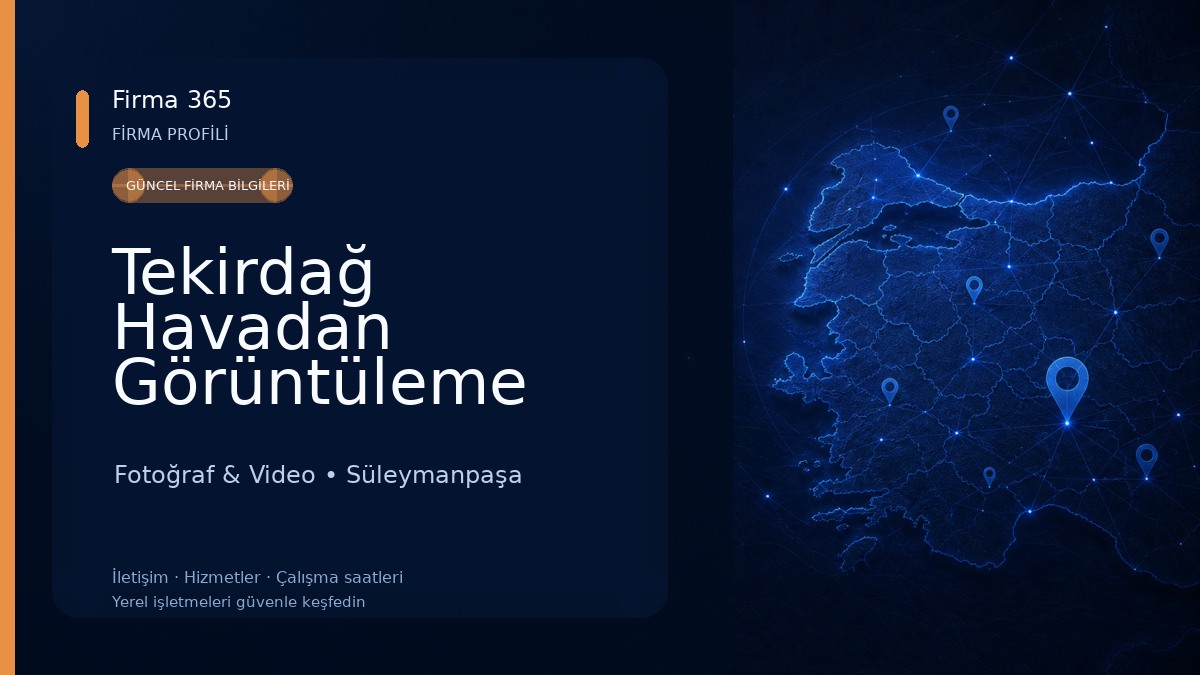 Tekirdağ Havadan Görüntüleme Video Fotoğraf Fotoğraf & Video