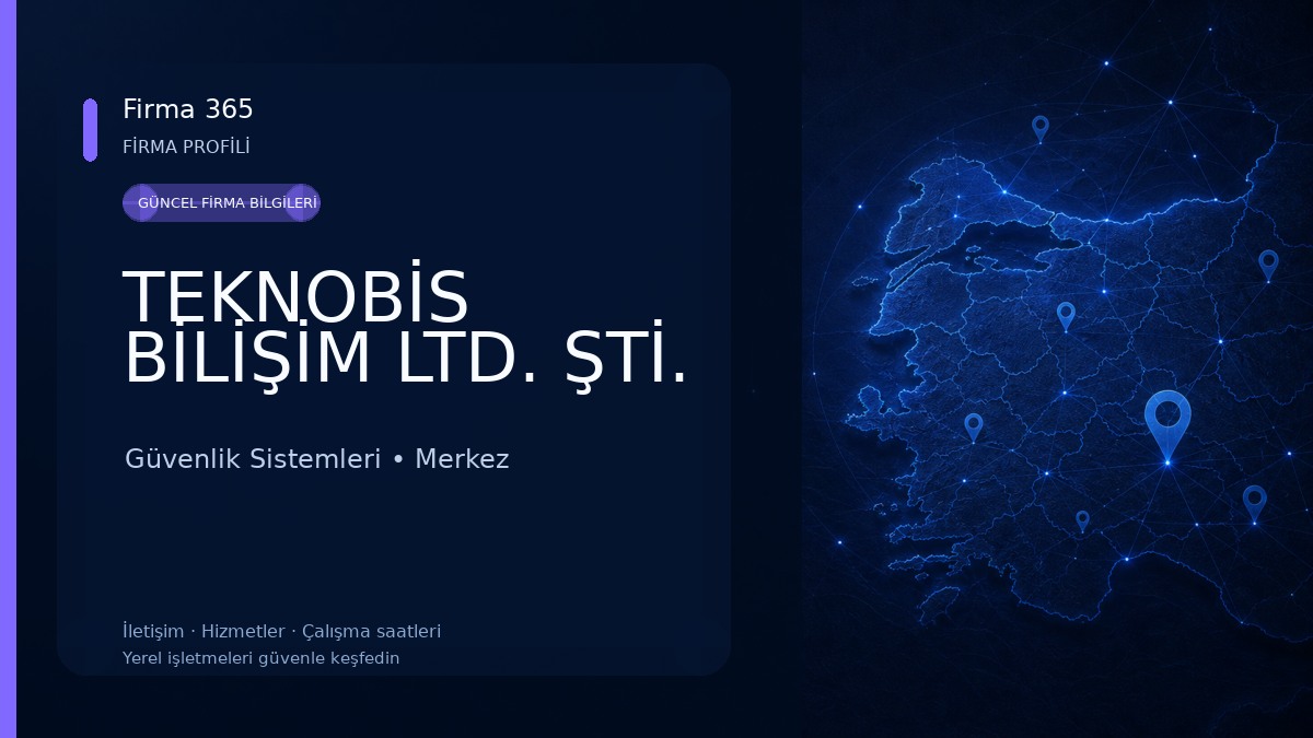 TEKNOBİS BİLİŞİM LTD. ŞTİ.