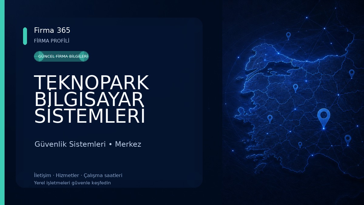 TEKNOPARK BİLGİSAYAR SİSTEMLERİ