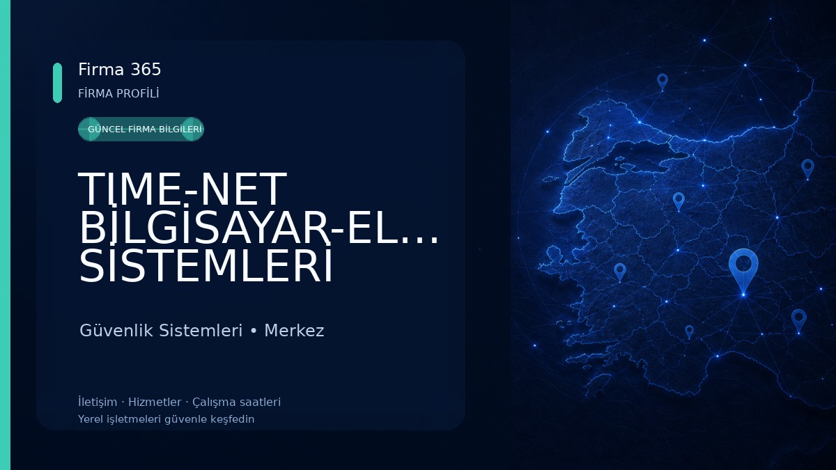 TIME-NET BİLGİSAYAR-ELEKTRONİK-GÜVENLİK SİSTEMLERİ Güvenlik Sistemleri