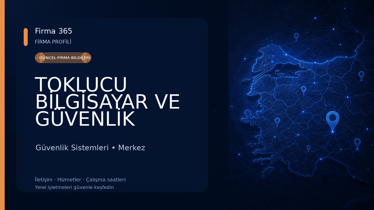 TOKLUCU BİLGİSAYAR VE GÜVENLİK SİSTEMLERİ Güvenlik Sistemleri