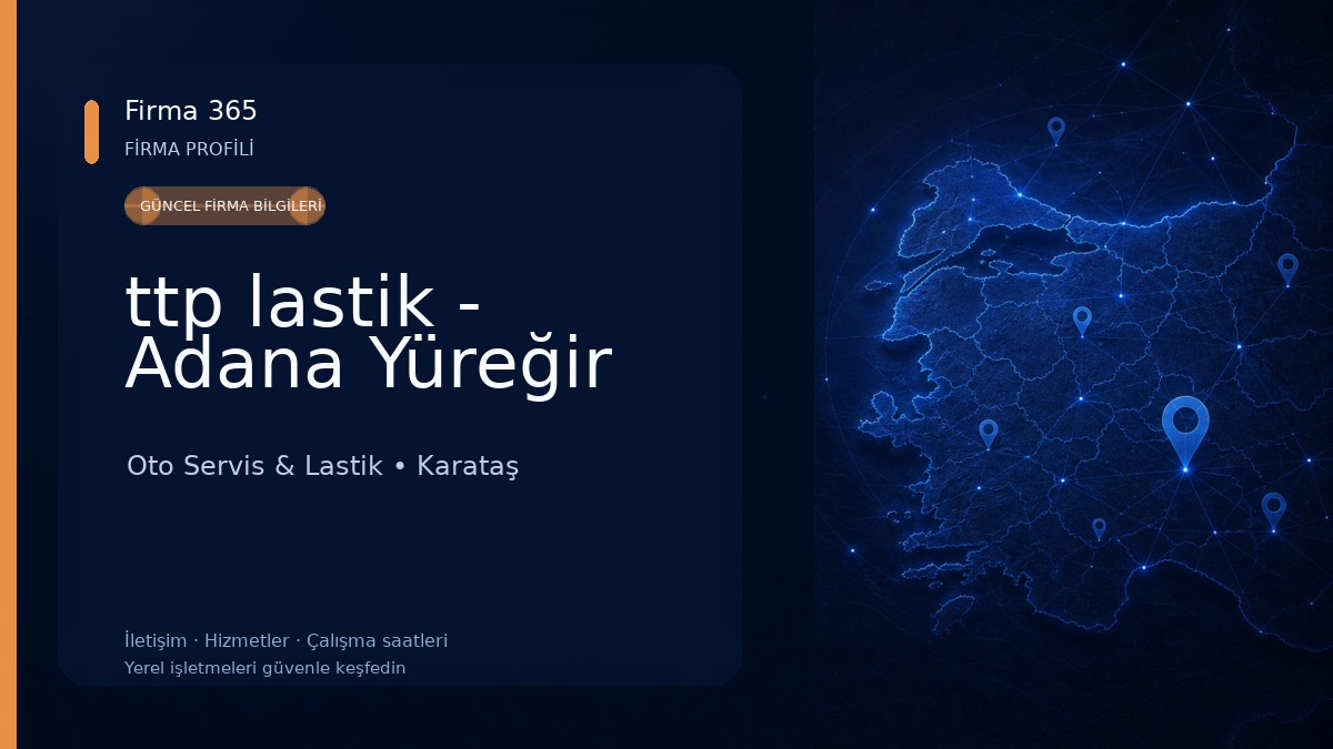 ttp lastik - Adana Yüreğir 