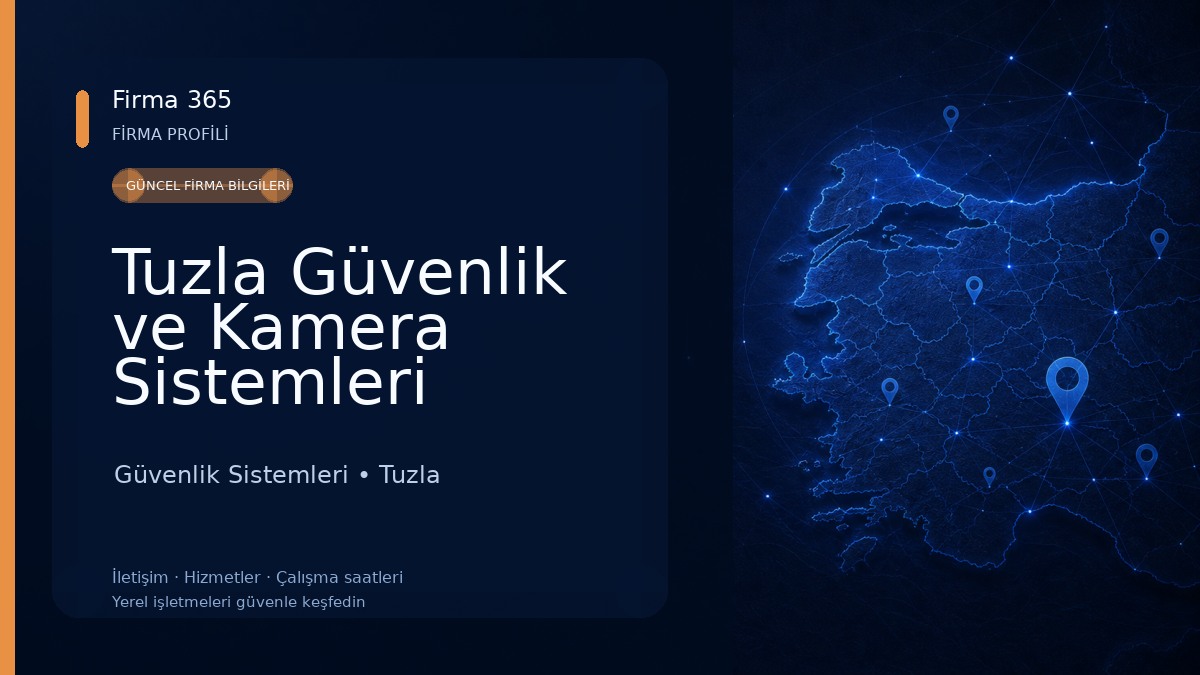 Tuzla Güvenlik ve Kamera Sistemleri Güvenlik Sistemleri