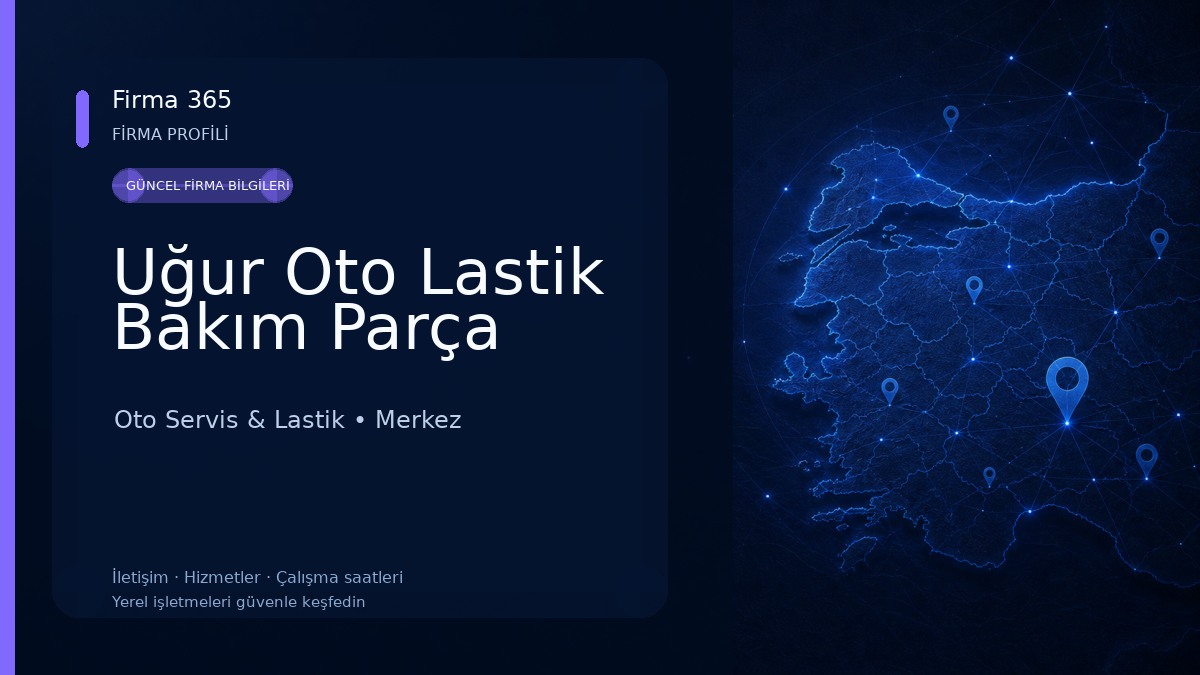 Uğur Oto Lastik Bakım Parça Oto Servis & Lastik