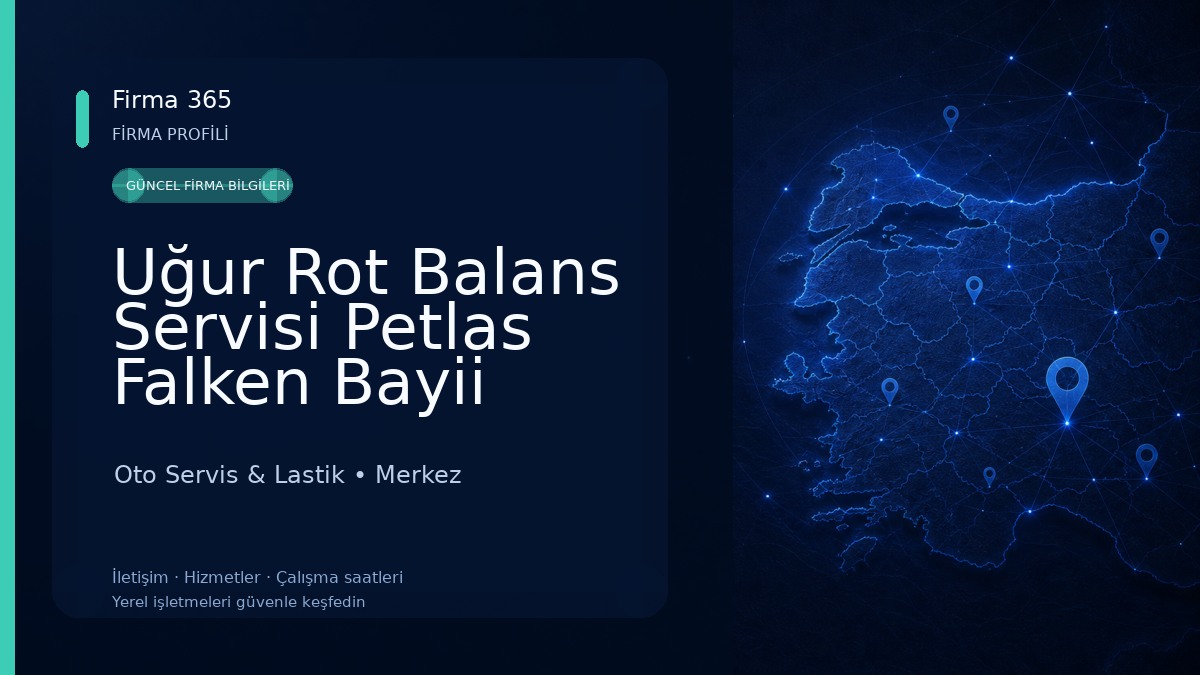 Uğur Rot Balans Servisi Petlas Falken Bayii arceo jant bayii 