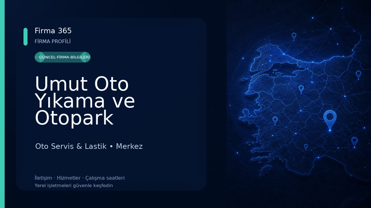 Umut Oto Yıkama ve Otopark Oto Servis & Lastik