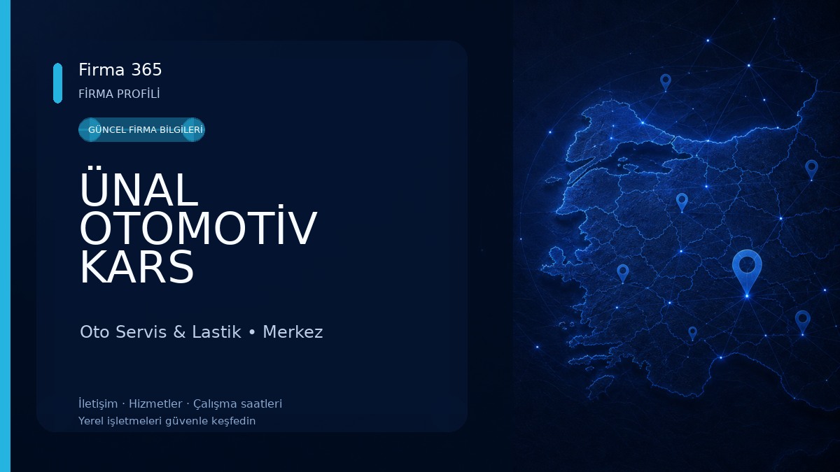 ÜNAL OTOMOTİV KARS