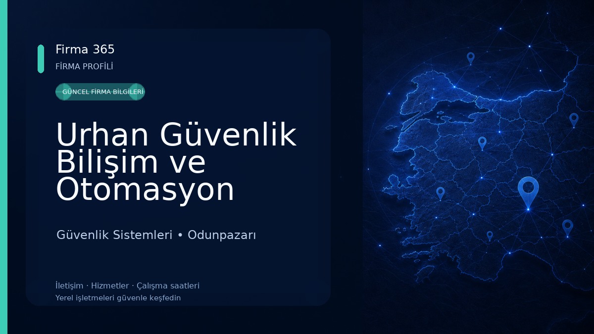 Urhan Güvenlik Bilişim ve Otomasyon Teknolojileri