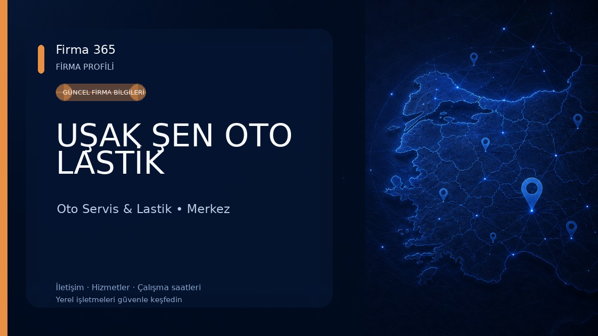 UŞAK ŞEN OTO LASTİK 