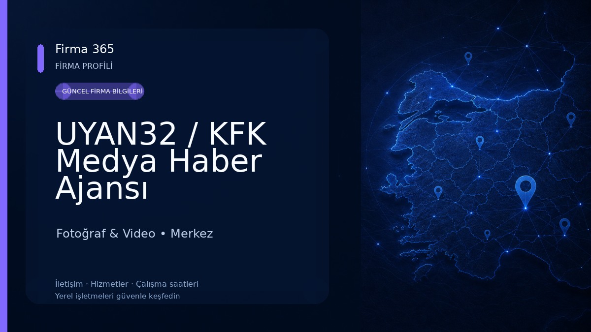 UYAN32 / KFK Medya Haber Ajansı Fotoğraf & Video