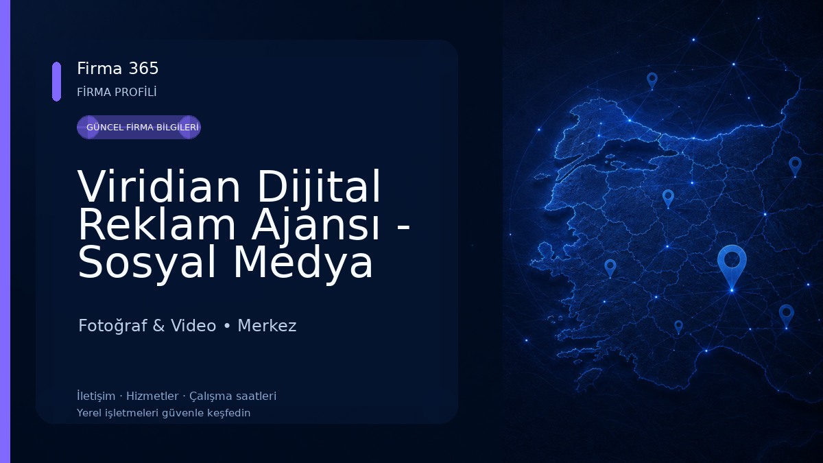 Viridian Dijital Reklam Ajansı - Sosyal Medya Yönetimi - Web Tasarım ve Yazılım - Mobil Uygulama Tasarım ve Yazılım